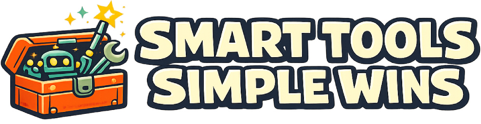 Smart Tools Simple Wins